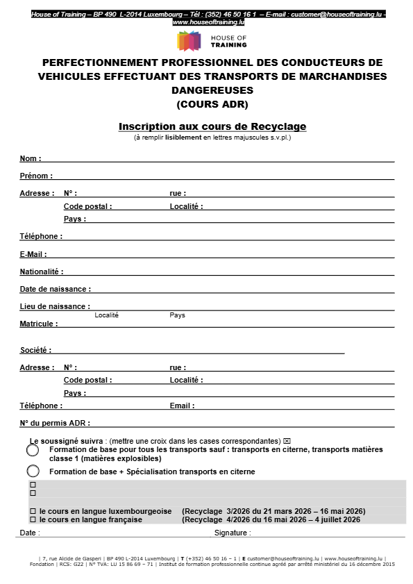 Perfectionnement professionnel des conducteurs de véhicules effectuant des transports de marchandises dangereuses (cours ADR) - Recyclage