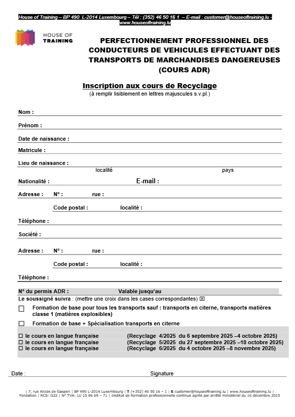 Perfectionnement professionnel des conducteurs de véhicules effectuant des transports de marchandises dangereuses (cours ADR) - Recyclage